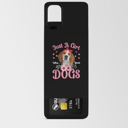 Just A Girl Who Loves Dogs Cute Dog for Girls Android Card Case