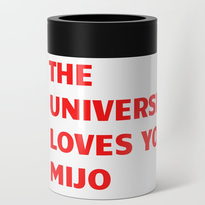 The Universe Love you (Large) Can Cooler
