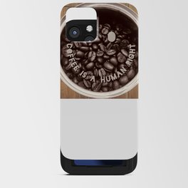 Coffee Is A Human Right - Trending Quotes On Wood Background Tshirt Sticker Magnet And More iPhone Card Case