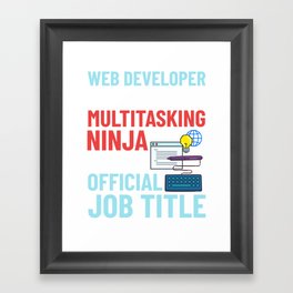 Web Development Engineer Developer Manager Framed Art Print