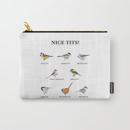 Nice tits! Funny Birdwatching Bird Gift Carry-All Pouch