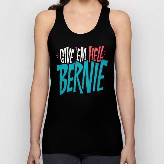 Give 'em Hell Bernie Unisex Tank Top