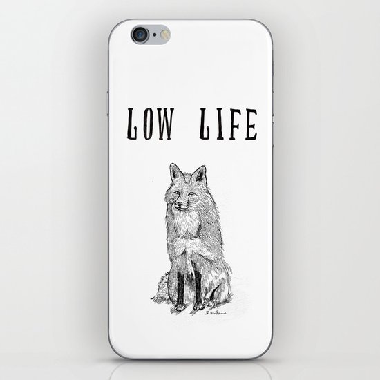 "Low Life" part 2 iPhone Skin