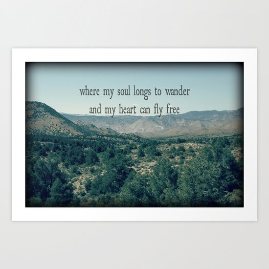 Where My Soul Longs to Wander Art Print
