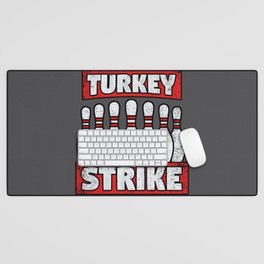 Turkey Strike Desk Mat