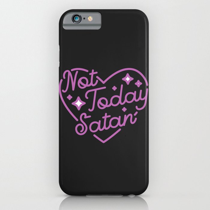 not today satan iii iphone case