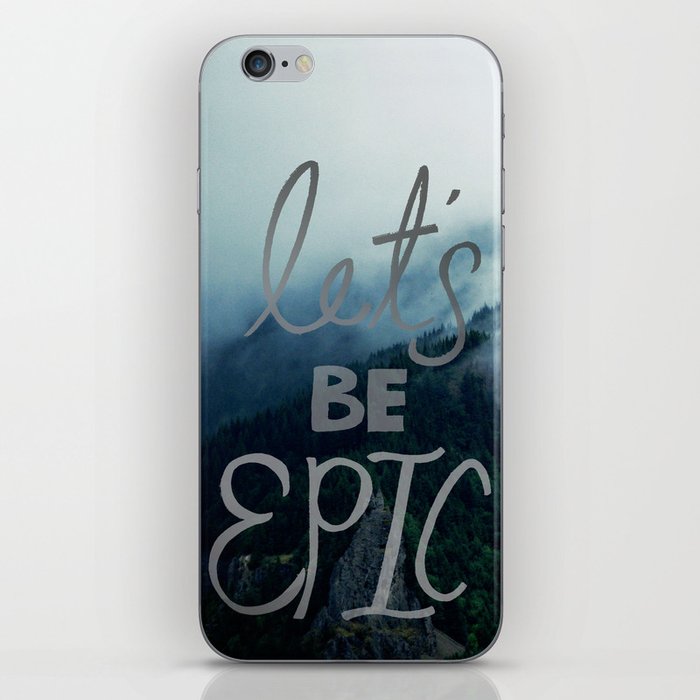 Let's Be Epic iPhone Skin