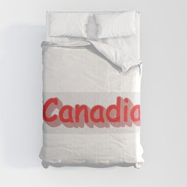 "#Canadian" Cute Expression Design. Buy Now Comforter