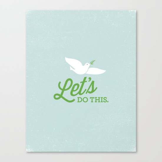 Let's Do This. Canvas Print