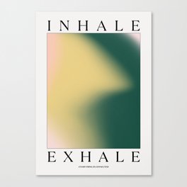 Breathe Art, Inhale Exhale - Green Canvas Print