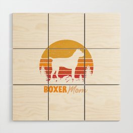 Boxer Dog Mom Vintage Retro Wood Wall Art