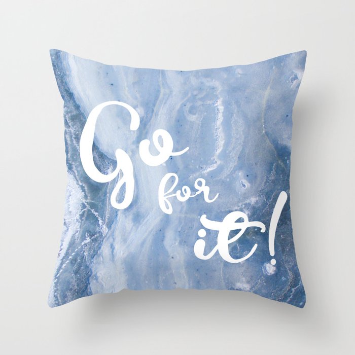 Go for it Throw Pillow