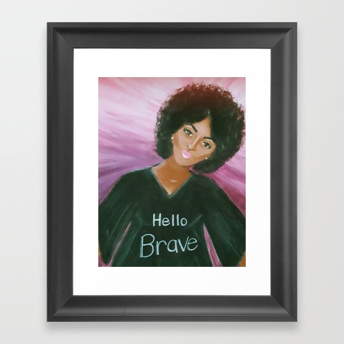 Hello Brave with Background Framed Art Print