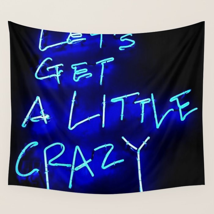 Crazy Wall Tapestry By Wankerandwanker Society6