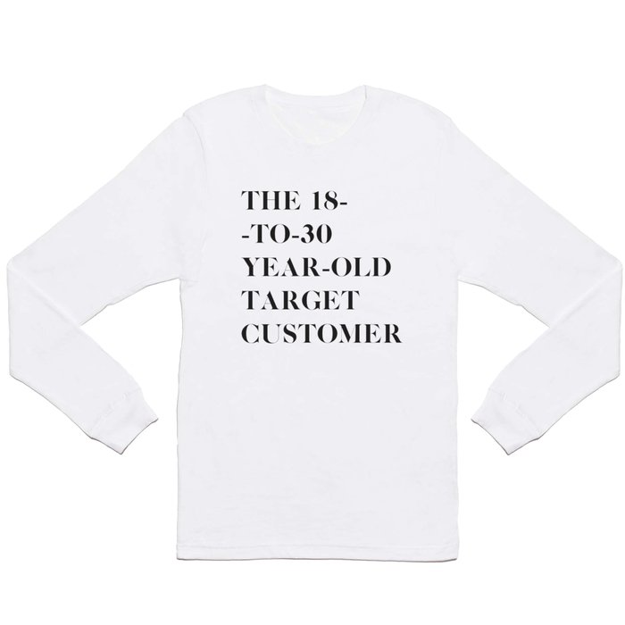 UO$ Target Customer Long Sleeve T Shirt