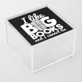 I Like Big Books And I Cannot Lie Funny Reading Bookworm Quote Acrylic Box