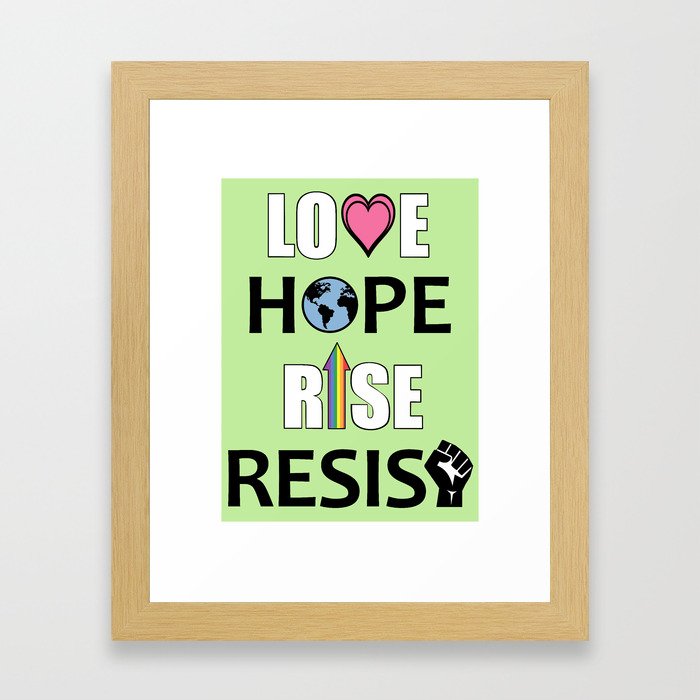 Love, Hope, Rise, Resist Framed Art Print