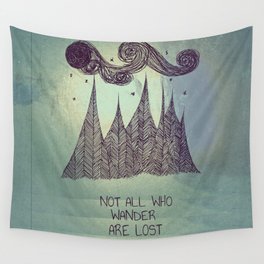 not all who wander are lost  Wall Tapestry