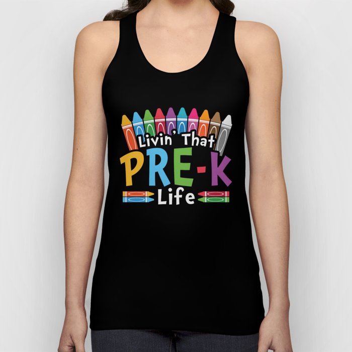 Livin' That Pre-K Life Tank Top