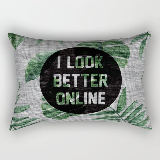 I Loook Better Online Rectangular Pillow