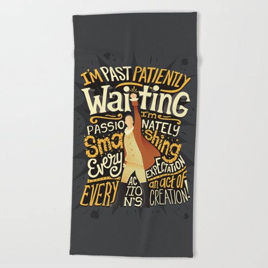Smashing Every Expectation Beach Towel