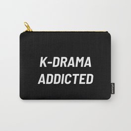 K-Drama Addicted, Kdrama, Korean Drama, Kdrama Lover Carry-All Pouch