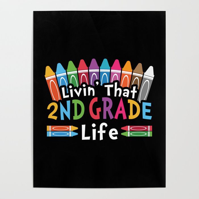 Livin' That 2nd Grade Life Poster