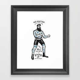 STAND UP AND TRY AGAIN (White) Framed Art Print