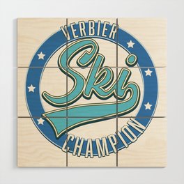 Verbier Ski Champion retro logo. Wood Wall Art
