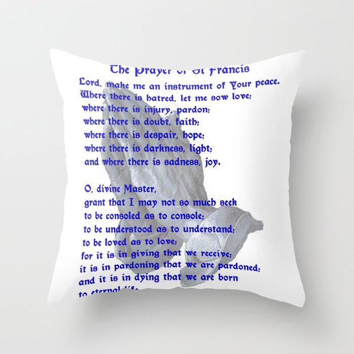 The St Francis Prayer Throw Pillow