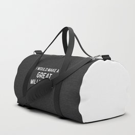 A Great Millionaire Funny Quote Duffle Bag