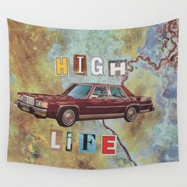 High Life Wall Tapestry