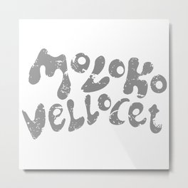 MOLOKO VELLACOT Metal Print