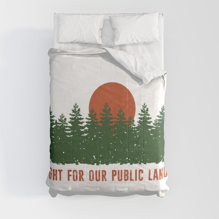 Fight For Our Public Lands Comforter