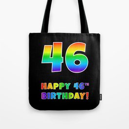 [ Thumbnail: HAPPY 46TH BIRTHDAY - Multicolored Rainbow Spectrum Gradient Tote Bag ]