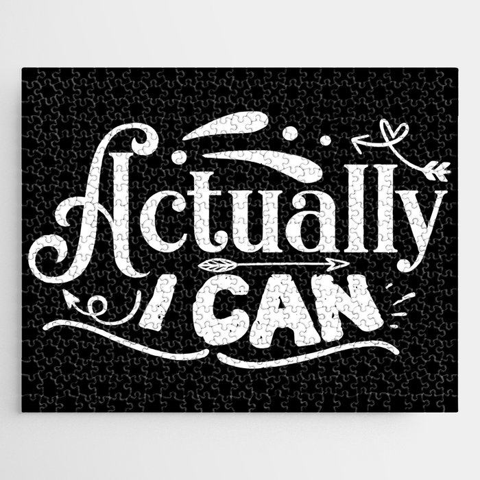 Actually I Can Motivational Quote Positive Saying Jigsaw Puzzle