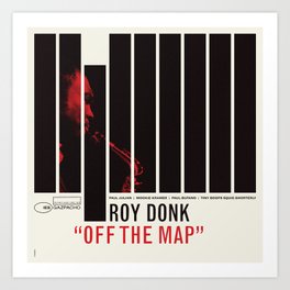 Roy Donk - "Off The Map" Art Print