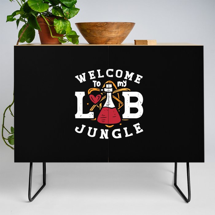 Welcome To My Lab Jungle Laboratory Technician Credenza