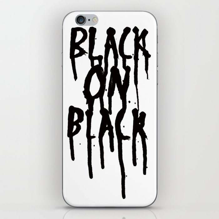 Black on black iPhone Skin
