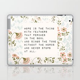 Hope is the thing with feathers - E. Dickinson Collection Laptop Skin