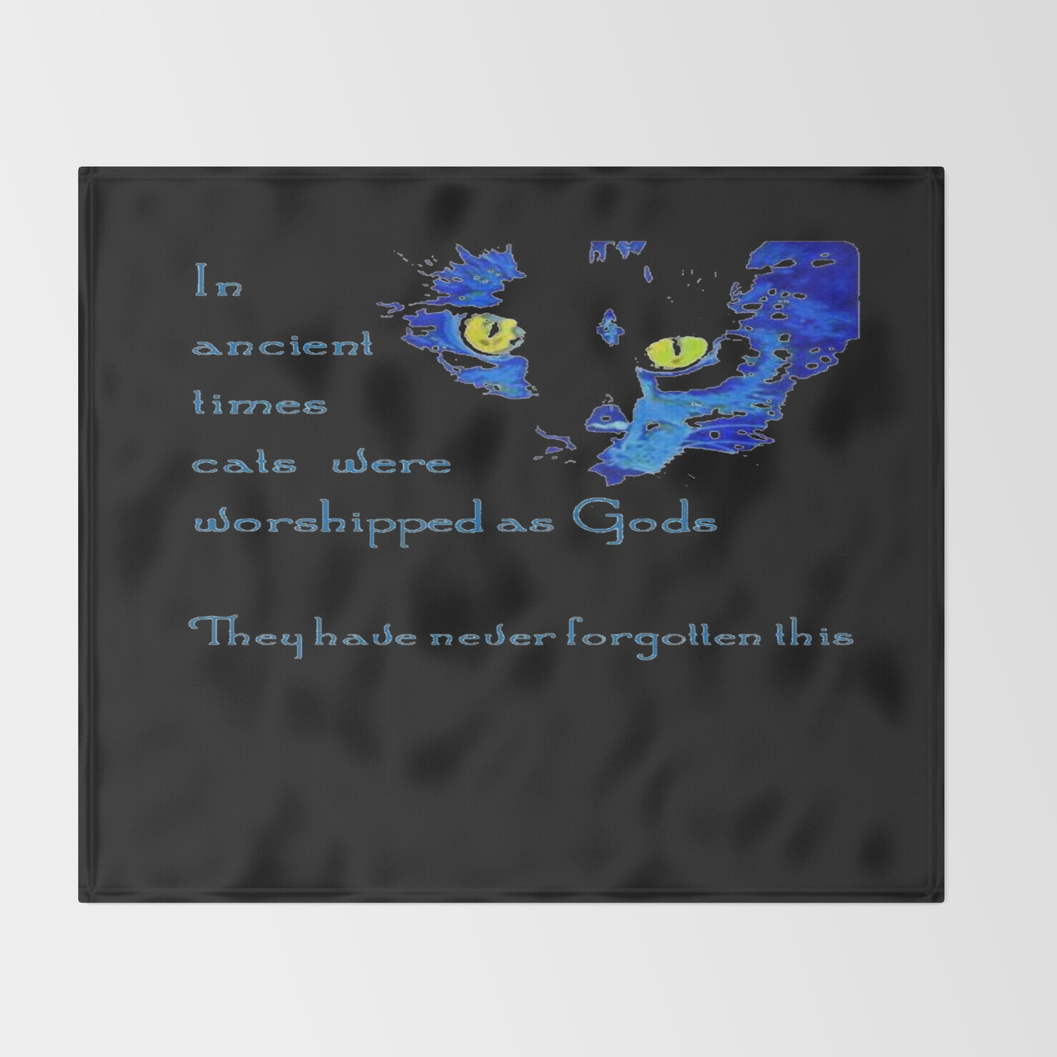 In Ancient Times Cats Were Worshipped As Gods Throw Blanket By Taiche Society6 We worship god with sustainable and appropriate technologies that work well; society6