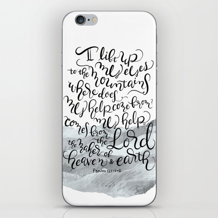 My help comes from the Lord - Psalm 121:1-2 /BW iPhone Skin