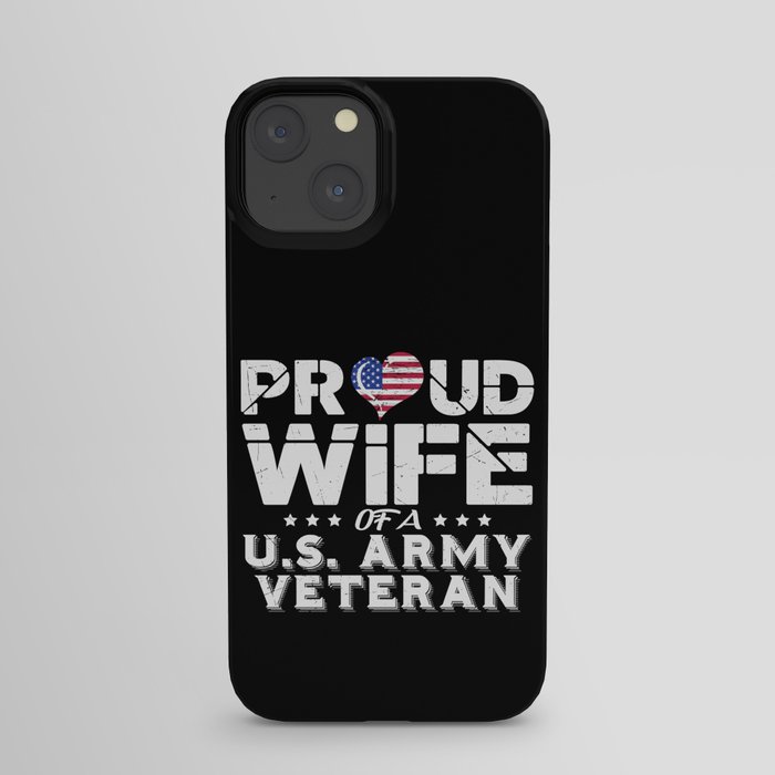 Proud Wife Of A U.S. Veteran iPhone Case