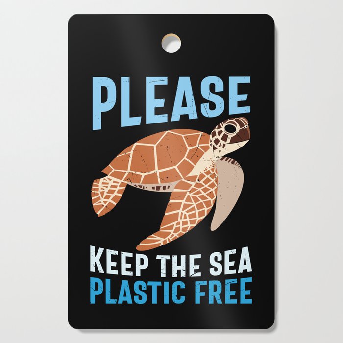 Please Keep The Sea Plastic Free Cutting Board