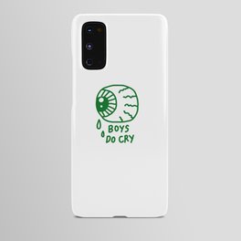 Boys do cry Android Case