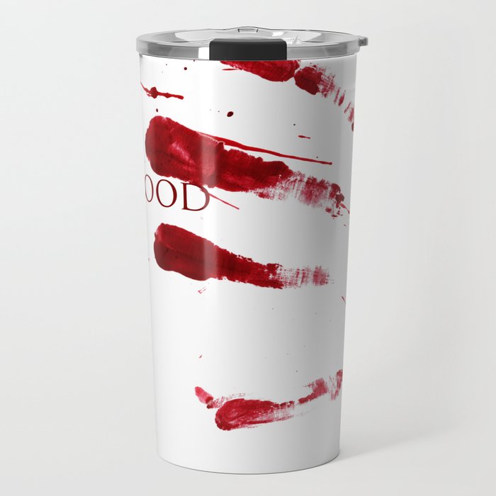 Don't worry, it's not my blood Travel Mug