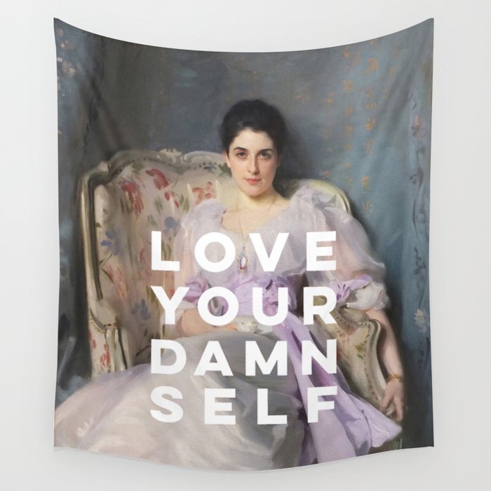 Love Your Damn Self - Funny Inspirational Quote Wall Tapestry