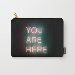 YOUR ARE HERE Neon Sign Carry-All Pouch | Darkness, Friendship, Dorm, Pop, Color, Modern, City, Blue, Here, Love 