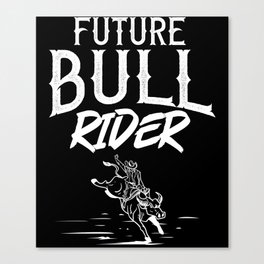 Bull Riding Bucking Bulls Rodeo Mechanical Cowboy Canvas Print