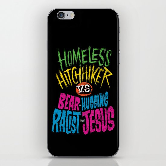 Homeless Hitchhiker VS Bear-Hugging Racist Jesus iPhone & iPod Skin